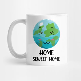 Earth Home Sweet Home Mug